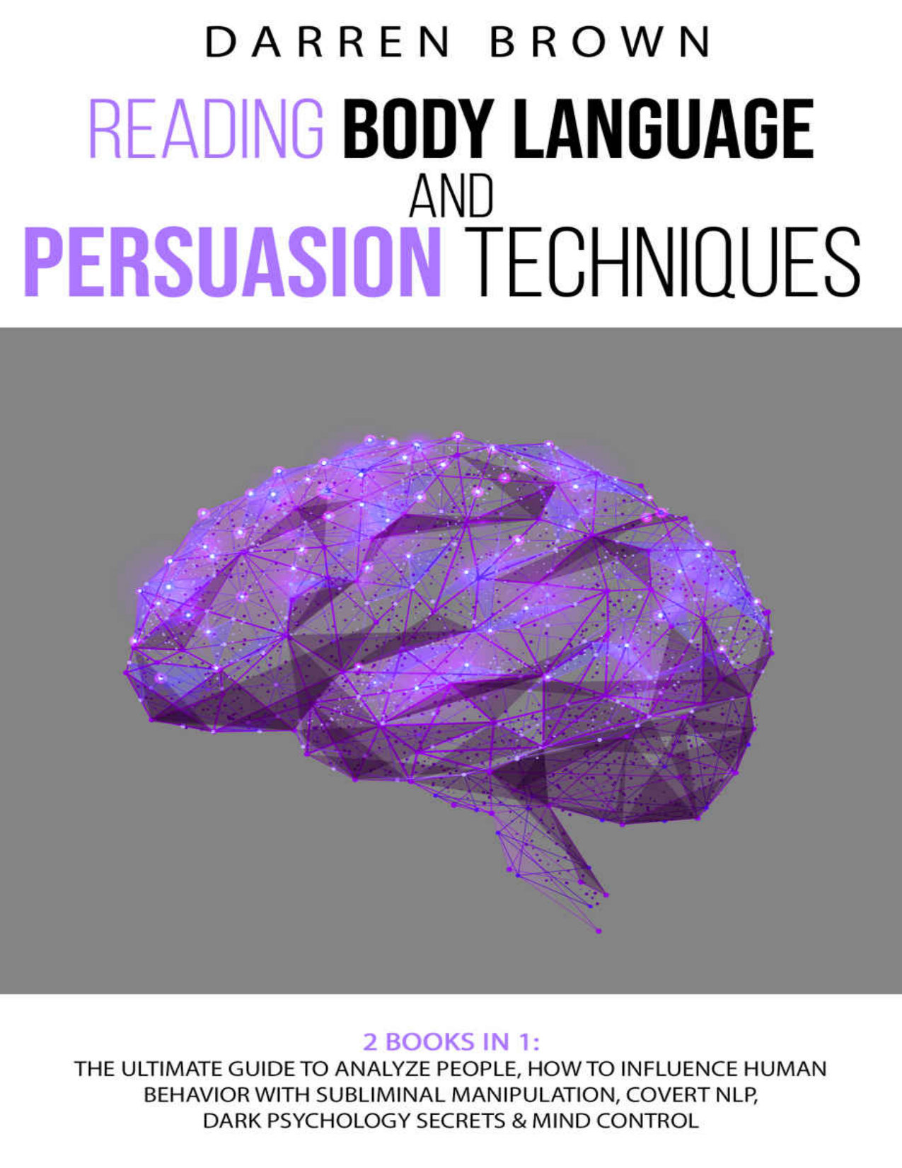 Reading Body Language & Persuasion Techniques cover